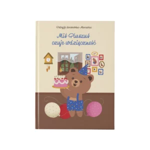 Miś Pluszuś czuje wdzięczność